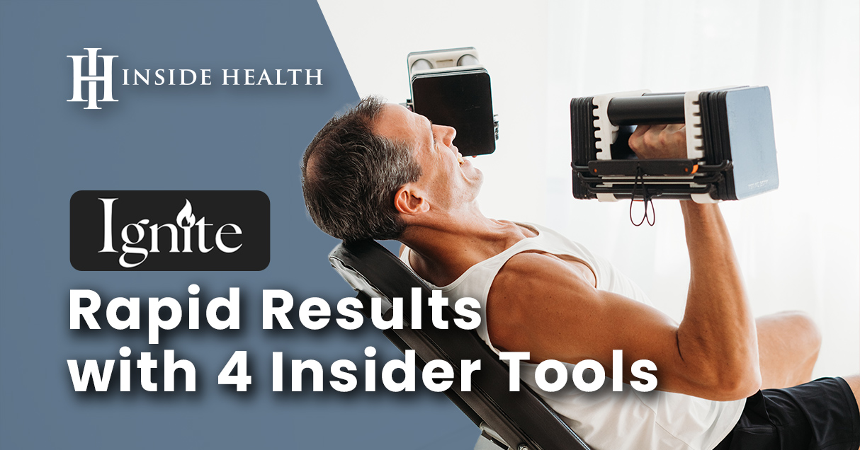 Ignite Rapid Results with 4 Insider Tools - Inside Health